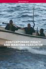 Contemporary Piracy and Maritime Terrorism : The Threat to International Security - Book