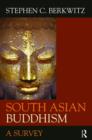 South Asian Buddhism : A Survey - Book