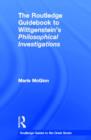 The Routledge Guidebook to Wittgenstein's Philosophical Investigations - Book