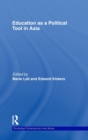 Education as a Political Tool in Asia - Book