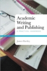 Academic Writing and Publishing : A Practical Handbook - Book