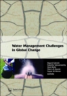 Water Management Challenges in Global Change : Proceedings of the 9th Computing and Control for the Water Industry (CCWI2007) and the Sustainable Urban Water Management (SUWM) conferences, Leicester, - Book