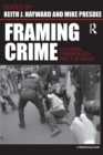 Framing Crime : Cultural Criminology and the Image - Book