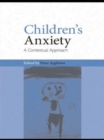 Children's Anxiety : A Contextual Approach - Book