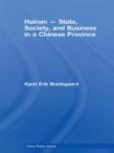 Hainan - State, Society, and Business in a Chinese Province - Book