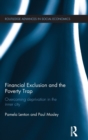 Financial Exclusion and the Poverty Trap : Overcoming Deprivation in the Inner City - Book