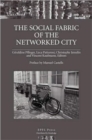 The Social Fabric of the Networked City - Book