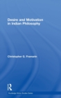 Desire and Motivation in Indian Philosophy - Book