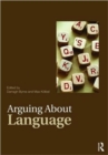 Arguing About Language - Book