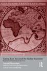 China, East Asia and the Global Economy : Regional and Historical Perspectives - Book