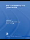 The Economics of Social Responsibility : The World of Social Enterprises - Book