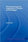 Phenomenology and Imagination in Husserl and Heidegger - Book