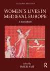 Women's Lives in Medieval Europe : A Sourcebook - Book