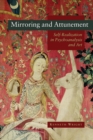 Mirroring and Attunement : Self-Realization in Psychoanalysis and Art - Book
