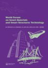 World Forum on Smart Materials and Smart Structures Technology : Proceedings of SMSST'07, World Forum on Smart Materials and Smart Structures Technology (SMSST’07), China, 22-27 May, 2007 - Book