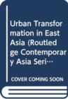 Urban Transformation in East Asia - Book