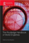 The Routledge Handbook of World Englishes - Book