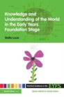 Knowledge and Understanding of the World in the Early Years Foundation Stage - Book