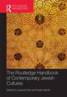 The Routledge Handbook of Contemporary Jewish Cultures - Book