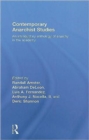 Contemporary Anarchist Studies : An Introductory Anthology of Anarchy in the Academy - Book