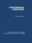 Continuous Creation : A Biological Concept of the Nature of Matter - Book