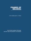 Frames of Meaning : The Social Construction of Extraordinary Science - Book