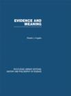 Evidence and Meaning : Studies in Analytic Philosophy - Book