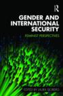 Gender and International Security : Feminist Perspectives - Book