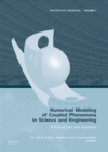 Numerical Modeling of Coupled Phenomena in Science and Engineering : Practical Use and Examples - Book