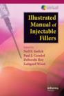 Illustrated Manual of Injectable Fillers : A Technical Guide to the Volumetric Approach to Whole Body Rejuvenation - Book