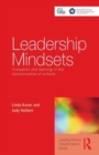 Leadership Mindsets : Innovation and Learning in the Transformation of Schools - Book