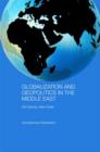 Globalization and Geopolitics in the Middle East : Old Games, New Rules - Book