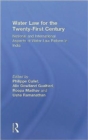 Water Law for the Twenty-First Century : National and International Aspects of Water Law Reform in India - Book