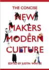The Concise New Makers of Modern Culture - Book