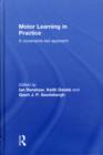 Motor Learning in Practice : A Constraints-Led Approach - Book