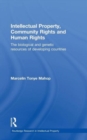 Intellectual Property, Community Rights and Human Rights : The Biological and Genetic Resources of Developing Countries - Book
