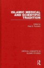 Islamic Medical and Scientific Tradition - Book