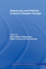 Democracy and Political Culture in Eastern Europe - Book