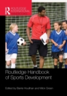Routledge Handbook of Sports Development - Book