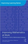 Improving Mathematics at Work : The Need for Techno-Mathematical Literacies - Book