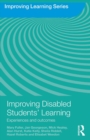 Improving Disabled Students' Learning : Experiences and Outcomes - Book