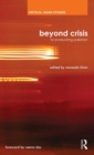 Beyond Crisis : Re-evaluating Pakistan - Book