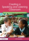 Creating a Speaking and Listening Classroom : Integrating Talk for Learning at Key Stage 2 - Book