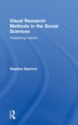 Visual Research Methods in the Social Sciences : Awakening Visions - Book