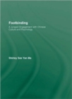 Footbinding : A Jungian Engagement with Chinese Culture and Psychology - Book