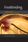 Footbinding : A Jungian Engagement with Chinese Culture and Psychology - Book