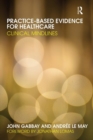 Practice-based Evidence for Healthcare : Clinical Mindlines - Book
