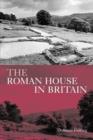 The Roman House in Britain - Book