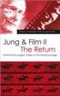 Jung and Film II: The Return : Further Post-Jungian Takes on the Moving Image - Book