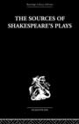 The Sources of Shakespeare's Plays - Book